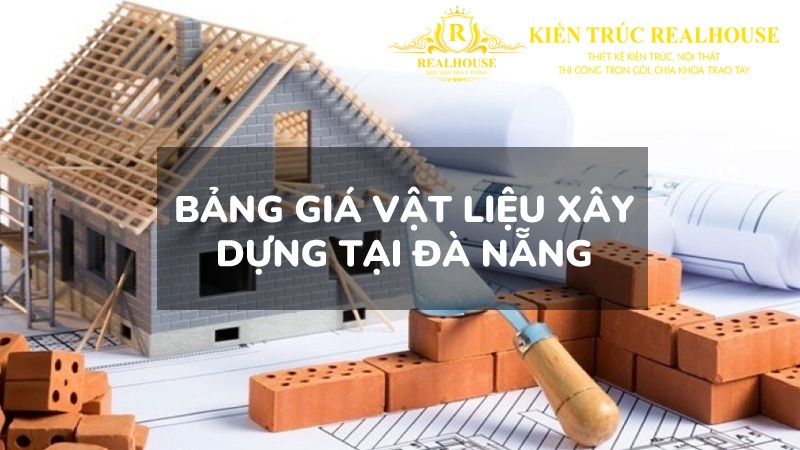 Giá vật liệu xây dựng Đà Nẵng
